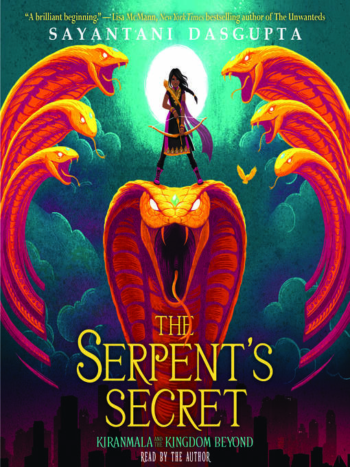 Title details for The Serpent's Secret by Sayantani DasGupta - Available